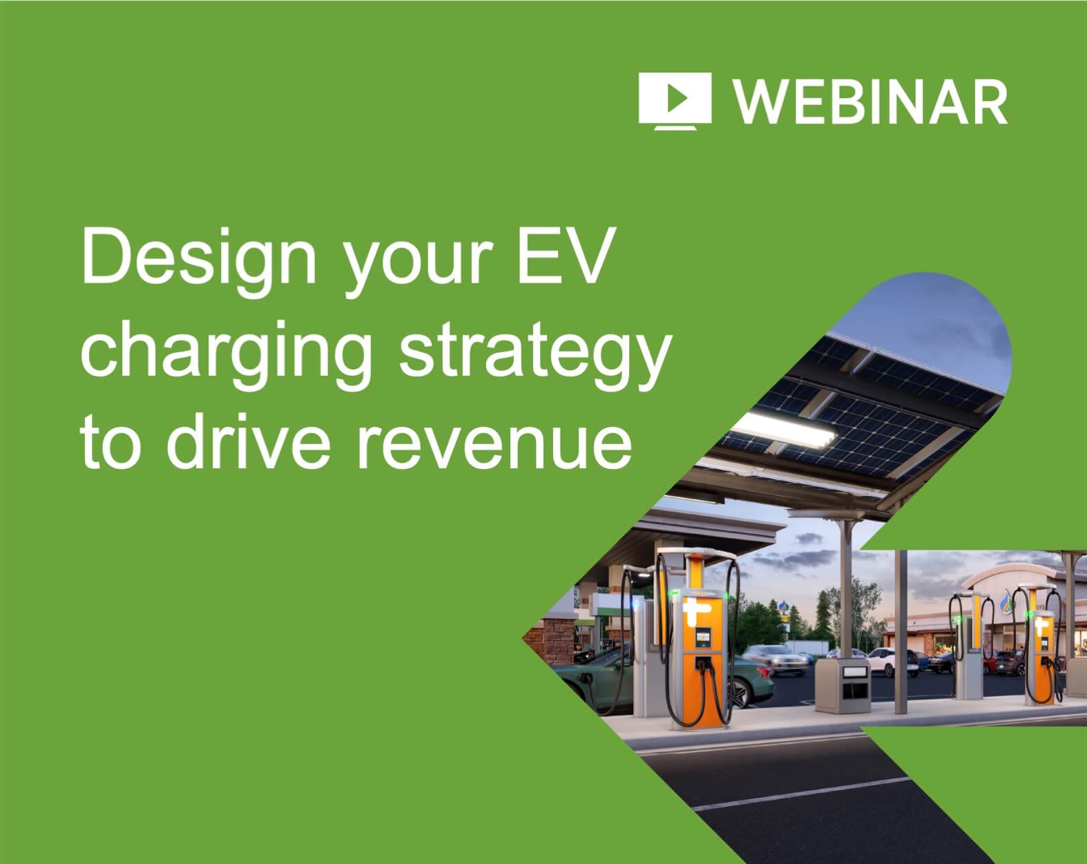   Design Your EV Charging Strategy to Drive Revenue
